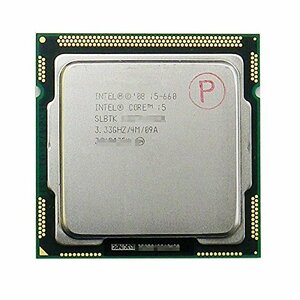 【中古】 Core i5-660 3.33GHz 4M LGA1156 SLBTK バルク