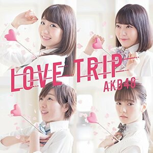 【中古】 45th Single LOVE TRIP / しあわせを分けなさい Type C 初回限定盤