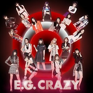 【中古】 E.G. CRAZY (CD2枚組+DVD) (スマプラミュージック・スマプラムービー対応)