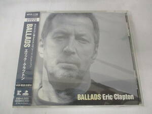 【即決あり】未開封 2003年 エリック・クラプトン BALLADS バラード・コレクション WPCR-11760 CD 日本国内盤 日本限定発売 来日記念盤 