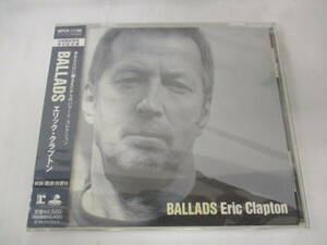 未開封 2003年 エリック・クラプトン BALLADS バラード・コレクション WPCR-11760 CD 日本国内盤 日本限定発売 来日記念盤 
