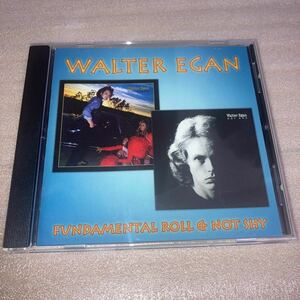 SSW/AOR/WALTER EGAN/Fundamental Roll/1977/Not Shy/1978