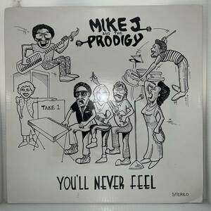 Funk Boogie LP - Mike J and The Prodigy - You'll Never Feel - KKD-Mac - シールド 未開封