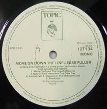 Jesse Fuller / Move On Down The Line / '65UK Topic Records / MONO・モノラル / 2nd press_画像8