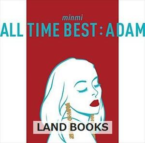 MINMI / ALL TIME BEST：ADAM_5c-0098