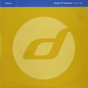 試聴 Kings Of Tomorrow - Let It Go [12inch] Distance EU 1998 House