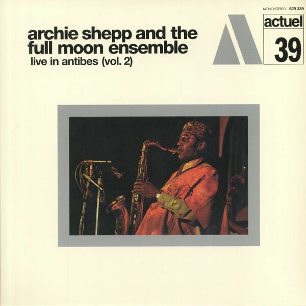 Archie Shepp アーチー・シェップ And The Full Moon Ensemble - Live In Antibes (Vol. 2)s 限定再発アナログ・レコード