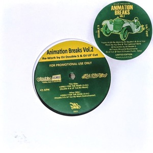 You & The Explosion Band Animation Breaks Vol.2 - (Re-Work By DJ Double S & DJ Lil' Cut) 100枚限定プロモ用シングル・レコード