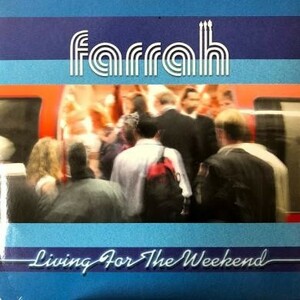 即決！FARRAH / LIVING FOR THE WEEKEND [7”] ネオアコ ギターポップ パワーポップ