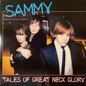 即決！SAMMY / TALES OF GREAT NECK GLORY [LP] ギターポップ オルタナ グランジ SONIC YOUTH