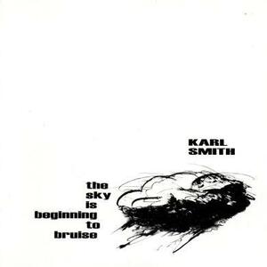 即決！KARL SMITH / THE SKY IS BEGINNING TO BRUISE [7”] ネオアコ ギターポップ アシッドフォーク