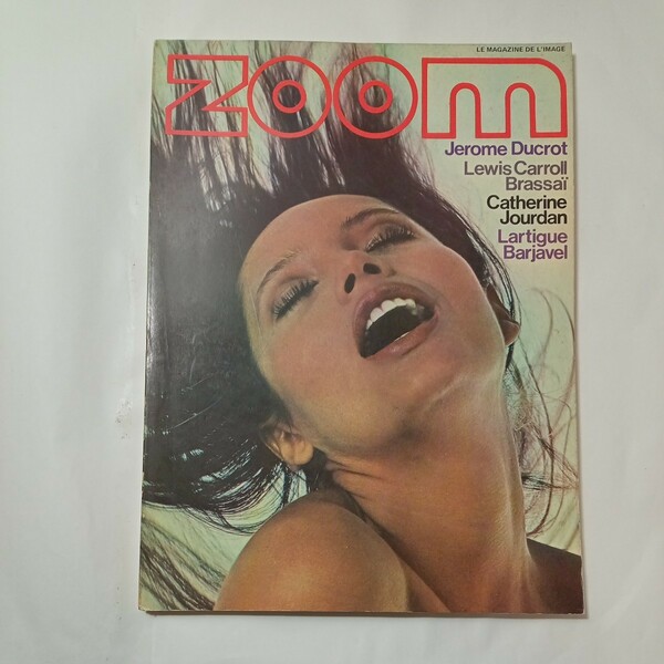 zaa-484♪フランス写真・美術雑誌『Zoom』 Le magazine de l'image N°11 特集　Jeome Ducrot/Lewis Carroll 他　1972年