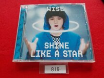 CD／WISE／SHINE LIKE A STAR／ワイズ／シャイン・ライク・ア・スター／管819_画像1