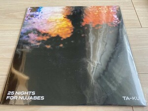 TA-KU 2LP「25 NIGHTS FOR NUJABES」JAKARTA アナログ盤 レコード ター・クー