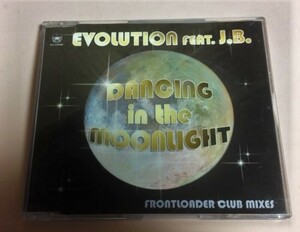 Evolution feat. J.B. 「Dancing In The Moonlight」 UK盤