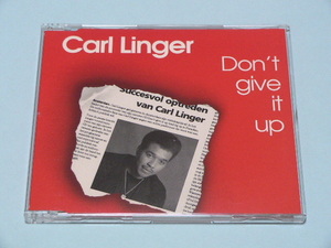 CDS / CARL LINGER / DON’T GIVE IT UP