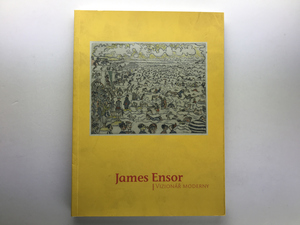 ジェームズ・アンソール オロモウツ美術館展カタログ2002 James Ensor