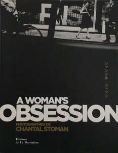 洋書 写真集『A Woman's Obsession Chantal Stoman シャンタル・ストマン』Martiniere 2006年