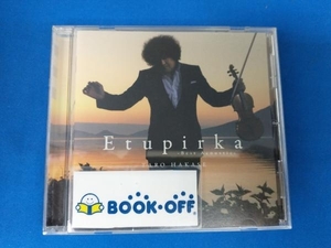 葉加瀬太郎 CD Etupirka~Best Acoustic~
