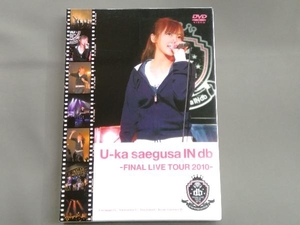 DVD U-KA SAEGUSA IN DB -FINAL LIVE TOUR 2010-
