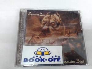 AGGRESSIVE DOGS CD Lycaon's Den