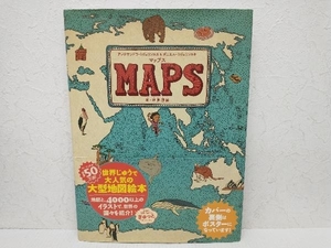 MAPS マップス 新・世界図絵　アレクサンドラ・ミジェリンスカ　徳間書店