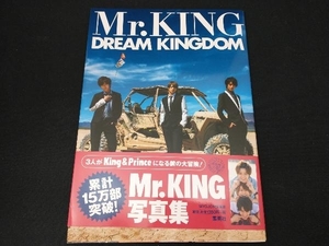 DREAM KINGDOM Mr.KING写真集 通常版 Mr.KING