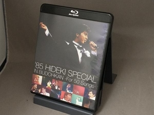 '85 HIDEKI SPECIAL IN BUDOHKAN -For 50 Songs-(Blu-ray Disc)