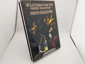 M.S.S Project写真集 Tour 2017 ~PHOENIX-Eternal Flame-~ PHOTO COLLECTION M.S.S Project