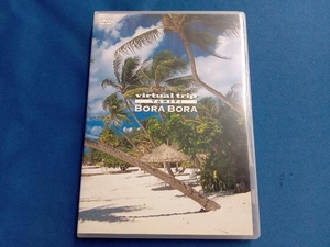 DVD virtual trip TAHITI Bora Bora タヒチ・ボラボラ島