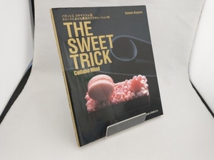 THE SWEET TRICK Collabo Mind 小山進