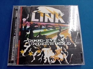 LINK GOOD-BYE UNDERWORLD