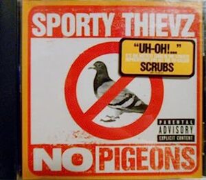 No Pigeons Sporty Thievz 輸入盤CD