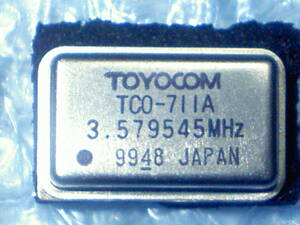 TOYOCOM クリスタルオシレーター XTAL TCO-711A 3.579545MHz