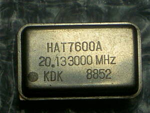 KDK クリスタルオシレーター CRYSTAL OSC HAT7600A 20.133000MHz
