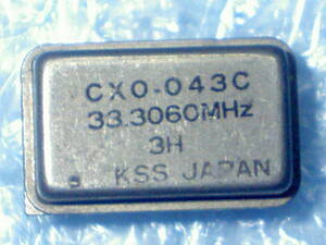 KSS JAPAN クリスタルオシレーター CRYSTAL OSC CXO-043C 33.3060MHz