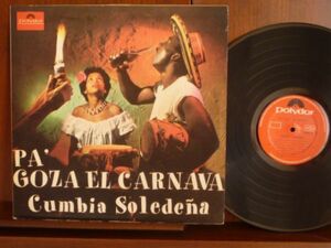 CUMBIA SOLEDENA/PAGOZA EL CARNAVA Vol.1-608645（LP）