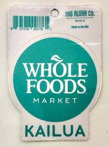 ホールフーズ×タグアロハ ハワイ カイルア ステッカーシール KAILUA 新品 現品限り Whole Foods x Tag Aloha Hawaii KAILUA KAILUA