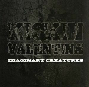 【輸入盤】Ｉｍａｇｉｎａｒｙ　Ｃｒｅａｔｕｒｅｓ／キッキン・ヴァレンティーナ