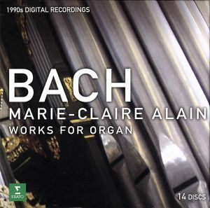 バッハ：オルガン作品全集（全２０１曲）（３回目録音最新盤）／マリー＝クレール・アラン