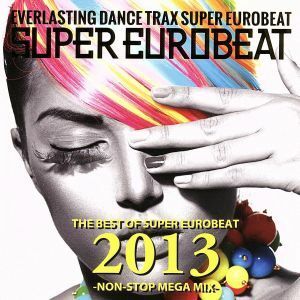  The * лучший *ob* super * euro beat *2013* non * Stop * mega * Mix |(V.A.),hi-sa-feat.tima,tip