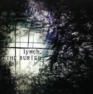 ＴＨＥ　ＢＵＲＩＥＤ（初回限定盤）（ＣＤ＋ＤＶＤ）／ｌｙｎｃｈ．