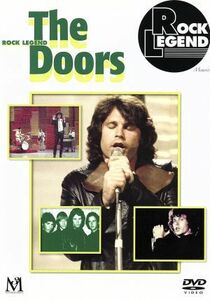 ロック・レジェンド～Ｔｈｅ　Ｄｏｏｒｓ／ザ・ドアーズ