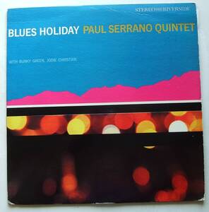 ◆ PAUL SERRANO Quintet / Blues Holiday ◆ Riverside RLP 9359 (black:BGP) ◆