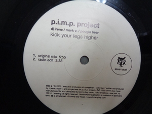 P.I.M.P. PROJECT/KICK YOUR LEGS HIGHER/4758