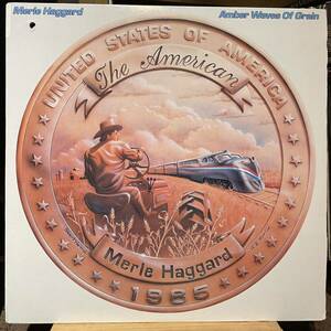 【US盤Org.】Merle Haggard Amber Waves Of Grain (1985) Epic FE 40224 Tammy Wynette, Janie Fricke参加