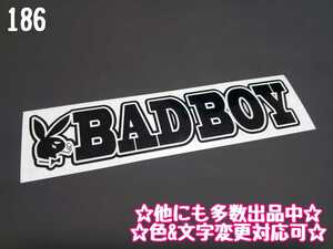 186【送料無料】☆BADBOY☆プレイボーイ ステッカー シール 工具箱 車 デコトラ トラック 切り抜き文字 ★色&文字変更対応可★