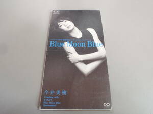 今井美樹★ Blue Moon Blue　8cmCDS/・