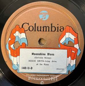 BESSIE SMITH COLUMBIA Moonshine Blues Bessie Smith. представитель искривление. 1..GREAT!!!!