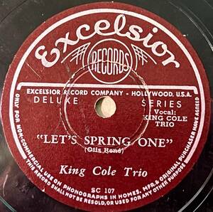 NAT KING COLE TRIO EXCELSIOR Beautiful Moons Ago/ Let*s Spring One